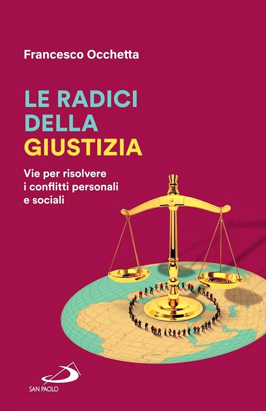 02 Francesco Occhetta Le radici della giustizia