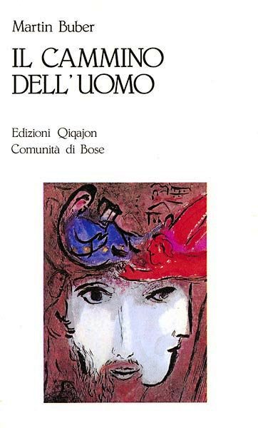 19 Il cammino delluomo Martin Buber