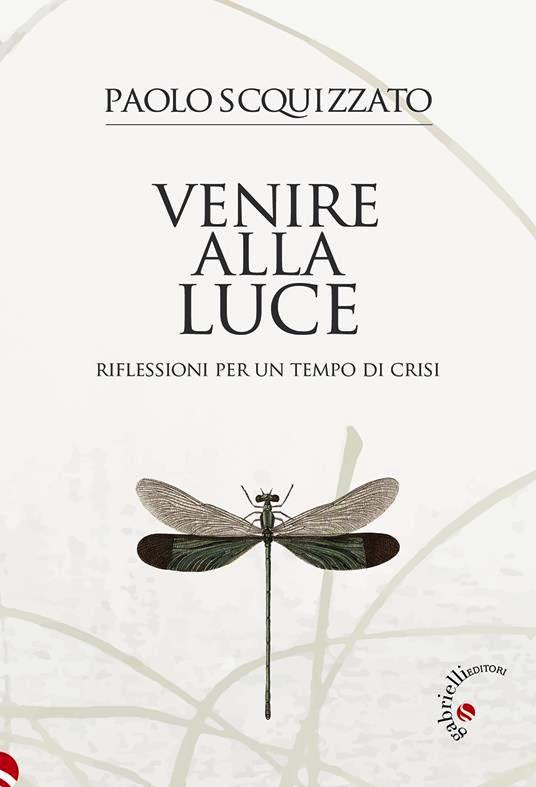 22 Venire alla luce Paolo Scquizzato